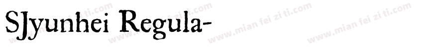 SJyunhei Regula字体转换